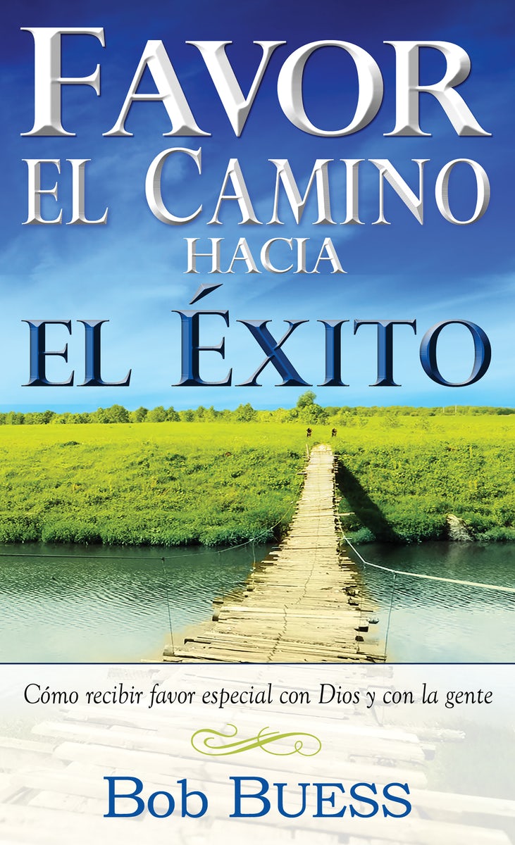 Cover image for Favor, El Camino Hacia El Éxito, isbn: 9781603742450