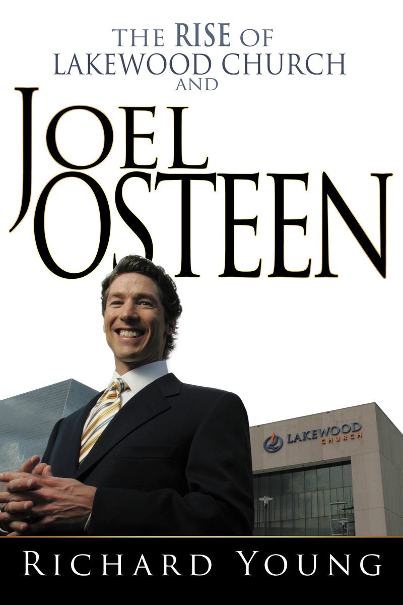 Cover image for Rise of Lakewood Church and Joel Osteen, isbn: 9781603742856