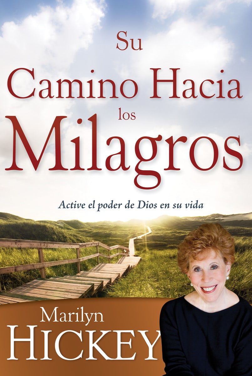 Cover image for Su Camino Hacia Los Milagros, isbn: 9781603744331