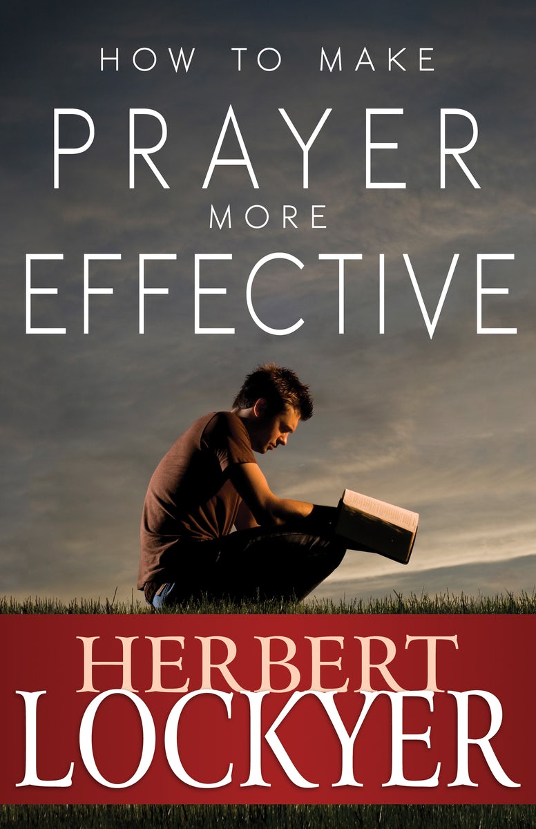 Cover image for How to Make Prayer More Effective, isbn: 9781603745550