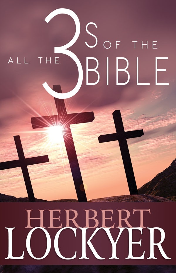 Cover image for All the 3s of the Bible, isbn: 9781603746373