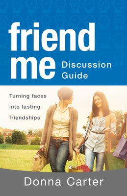 Cover image for Friend Me Discussion Guide, isbn: 9781603748049