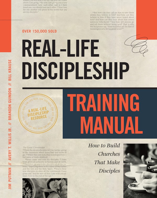Cover image for Real-Life Discipleship Training Manual, isbn: 9781615215591