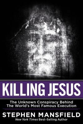 Cover image for Killing Jesus, isbn: 9781617951879