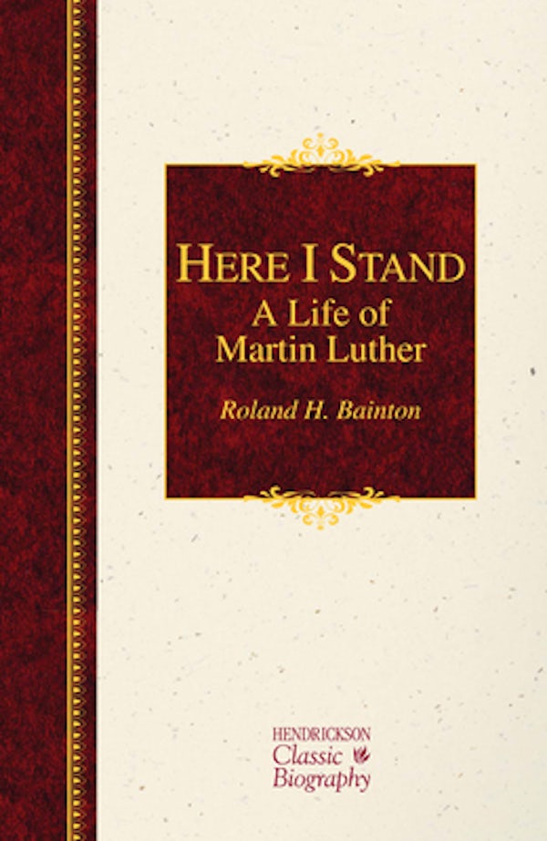 Cover image for Here I Stand: A Life of Martin Luther, isbn: 9781619706040