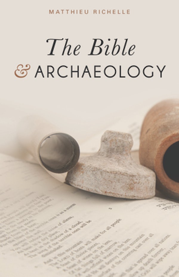 Cover image for The Bible and Archaeology, isbn: 9781619709119