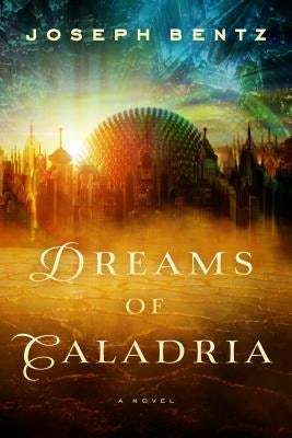 Cover image for Dreams of Caladria, isbn: 9781621840459