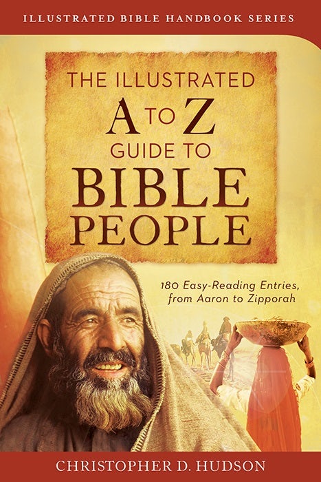 Cover image for The Illustrated A to Z Guide to Bible People, isbn: 9781628360080