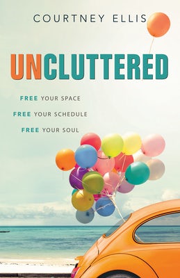 Cover image for Uncluttered, isbn: 9781628627916