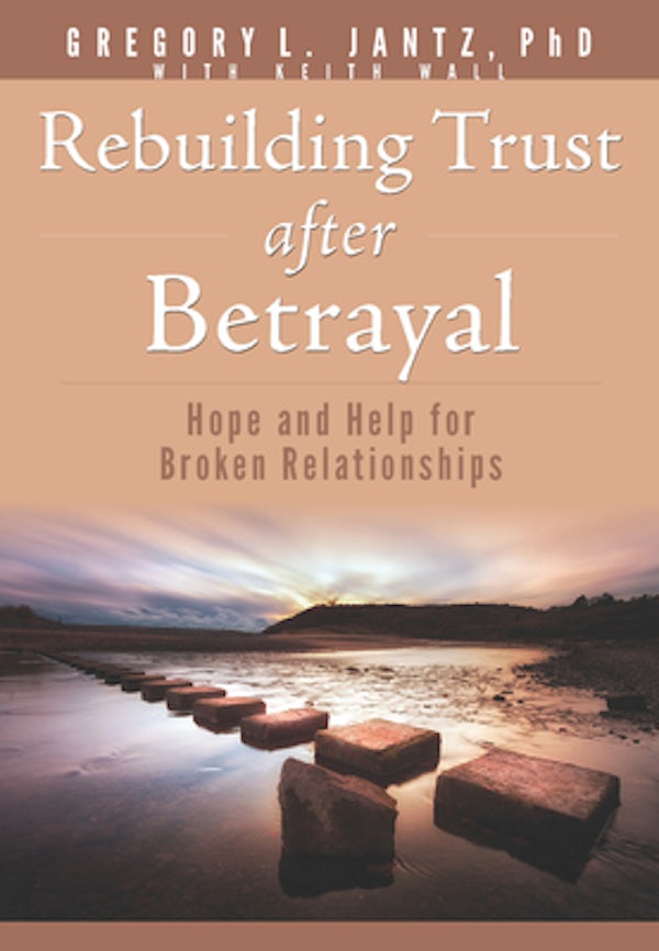 Cover image for Rebuilding Trust After Betrayal, isbn: 9781628629897