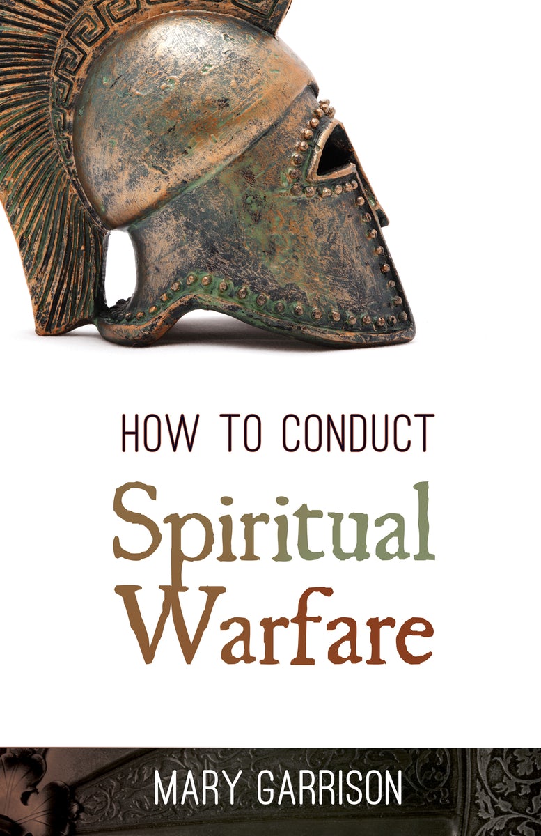 Cover image for How to Conduct Spiritual Warfare, isbn: 9781629110172