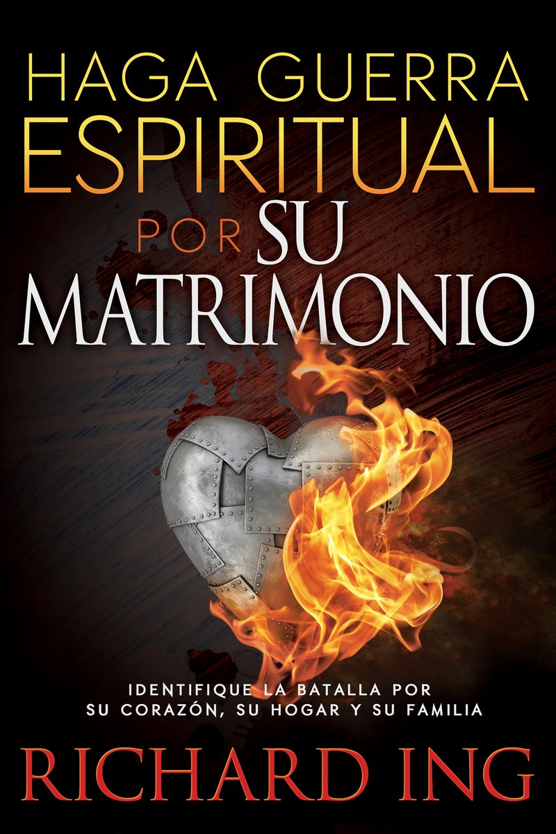 Cover image for Haga Guerra Espiritual Por Su Matrimonio, isbn: 9781629113654