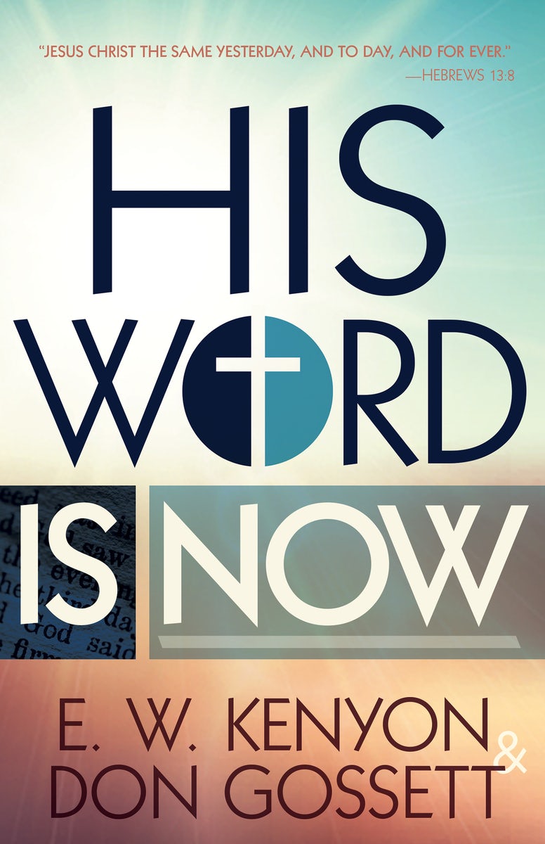 Cover image for His Word Is Now, isbn: 9781629116242
