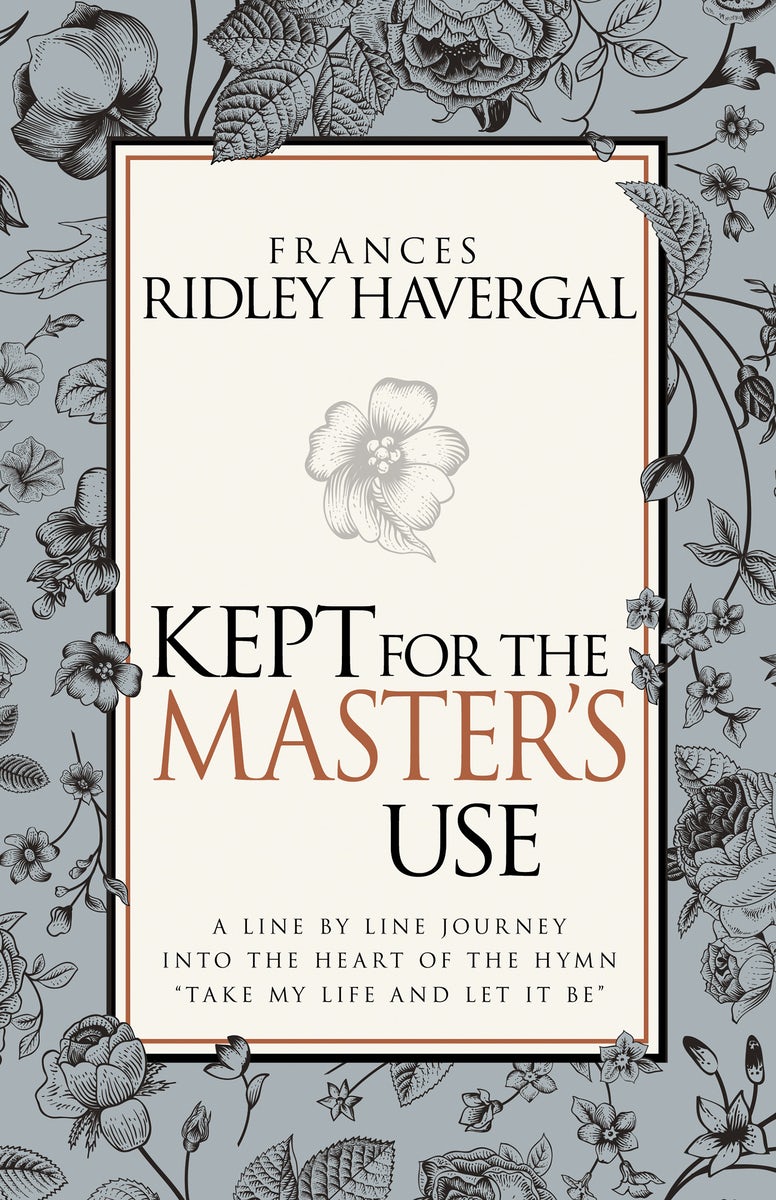 Cover image for Kept for the Master's Use, isbn: 9781629117447