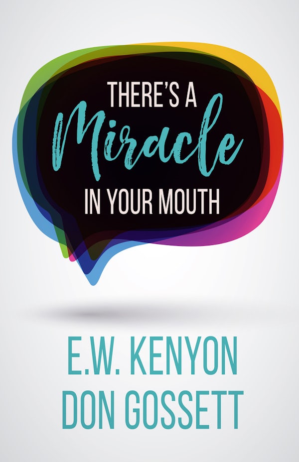 Cover image for There's a Miracle in Your Mouth, isbn: 9781629118383