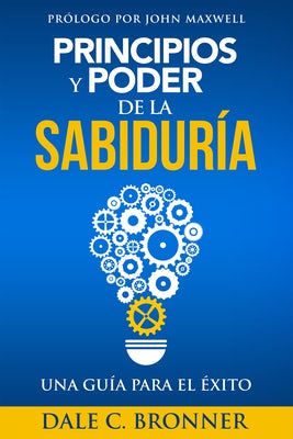 Cover image for Principios Y Poder de la Sabiduría, isbn: 9781629118611