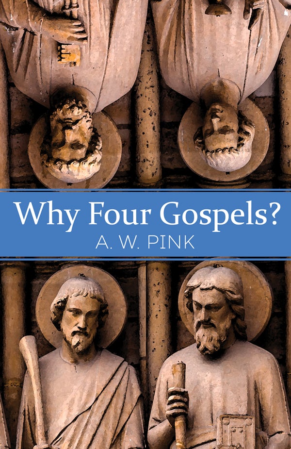 Cover image for Why Four Gospels?, isbn: 9781629119243