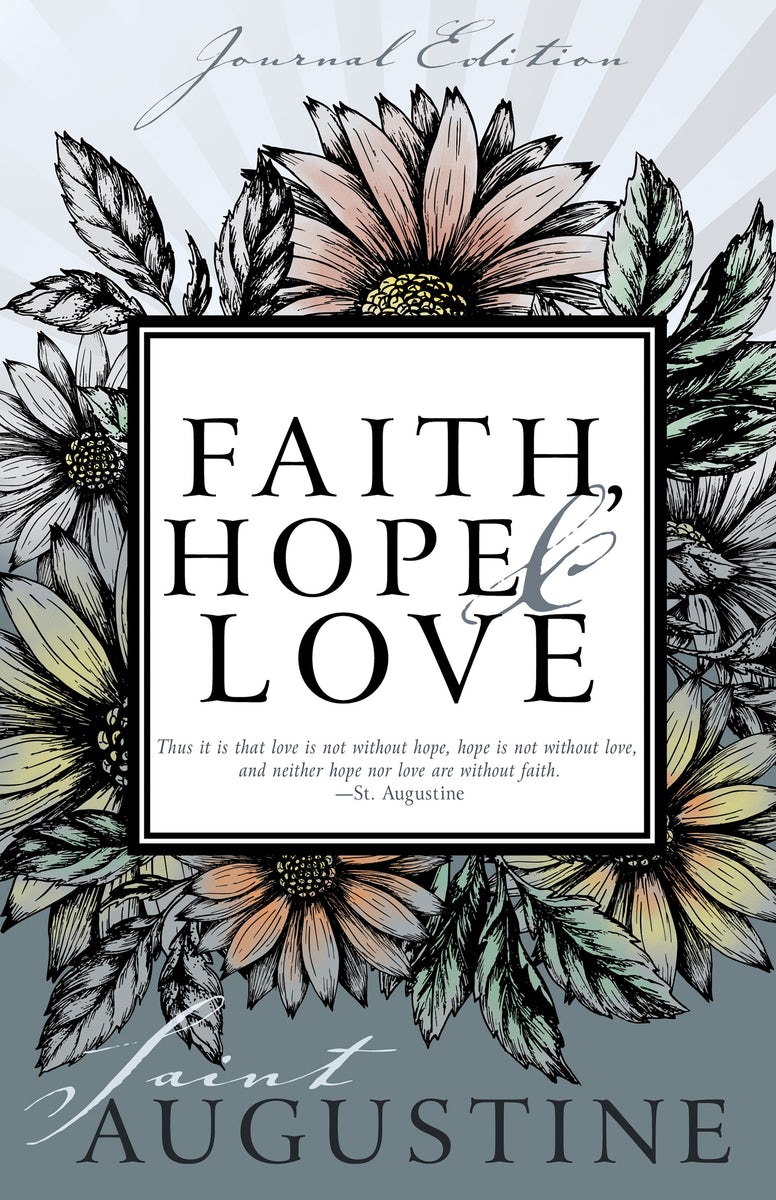 Cover image for Faith, Hope, and Love (Journal Edition), isbn: 9781629119281