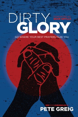 Cover image for Dirty Glory, isbn: 9781631466151