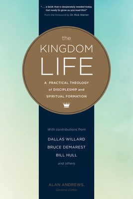 Cover image for The Kingdom Life, isbn: 9781631466786