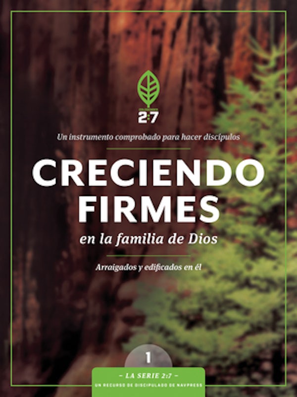 Cover image for Creciendo Firmes En La Familia de Dios, isbn: 9781631467226