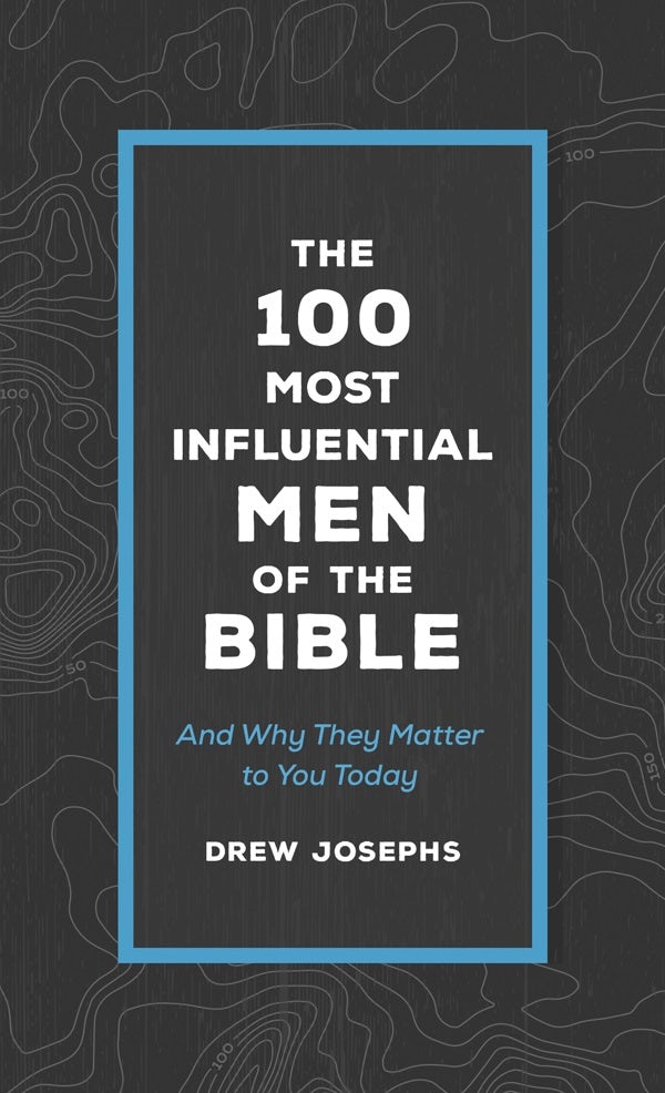 Cover image for The 100 Most Influential Men of the Bible, isbn: 9781636090320