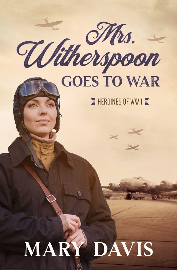 Cover image for Mrs. Witherspoon Goes to War, isbn: 9781636091563