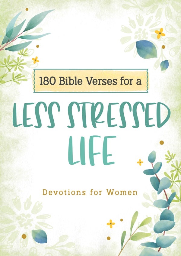 Cover image for 180 Bible Verses for a Less Stressed Life, isbn: 9781636092461