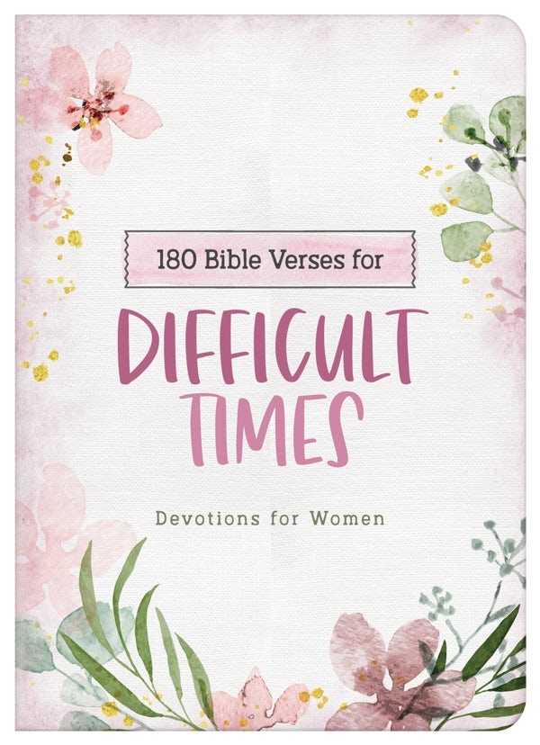 Cover image for 180 Bible Verses for Difficult Times, isbn: 9781636093178
