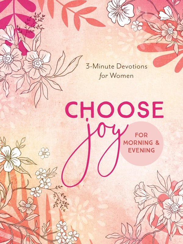 Cover image for Choose Joy for Morning and Evening, isbn: 9781636093727