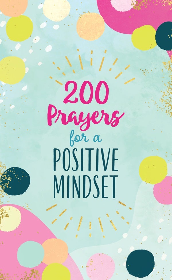 Cover image for 200 Prayers for a Positive Mindset, isbn: 9781636093802