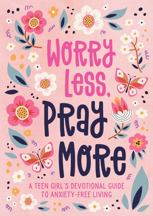 Cover image for Worry Less, Pray More (Teen Girl), isbn: 9781636094977