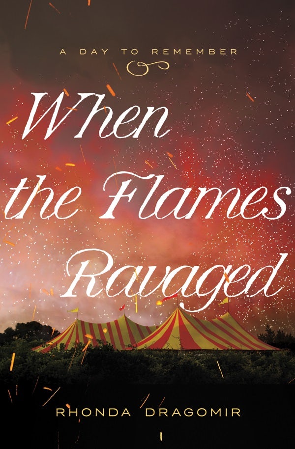 Cover image for When the Flames Ravaged, isbn: 9781636097862