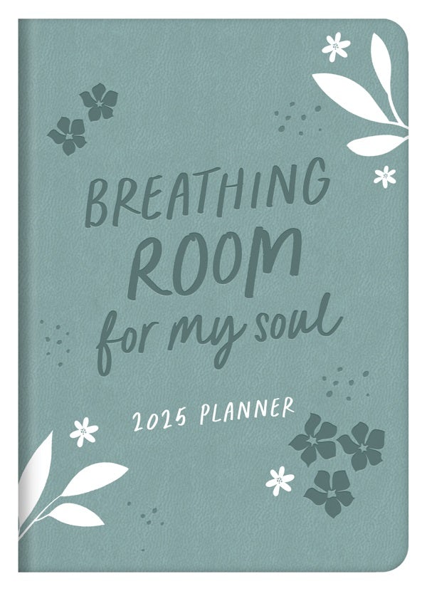 Cover image for 2025 Planner Breathing Room for My Soul, isbn: 9781636098685