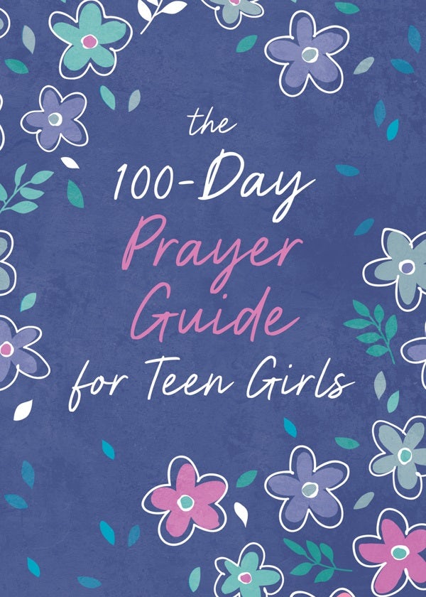 Cover image for The 100-Day Prayer Guide for Teen Girls, isbn: 9781636099422