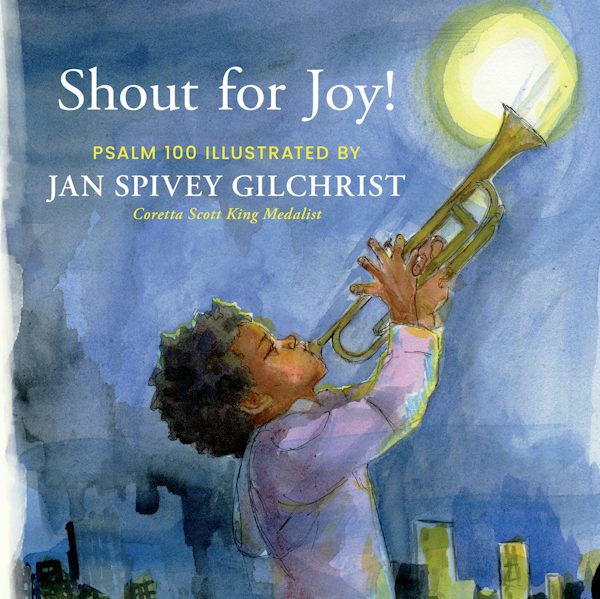 Cover image for Shout for Joy!, isbn: 9781640701212