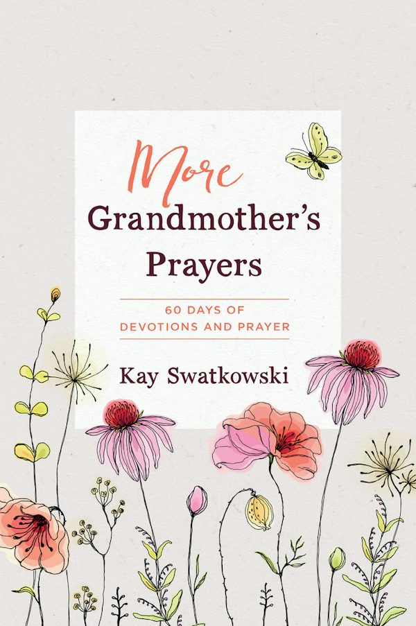 Cover image for More Grandmother's Prayers, isbn: 9781640701632