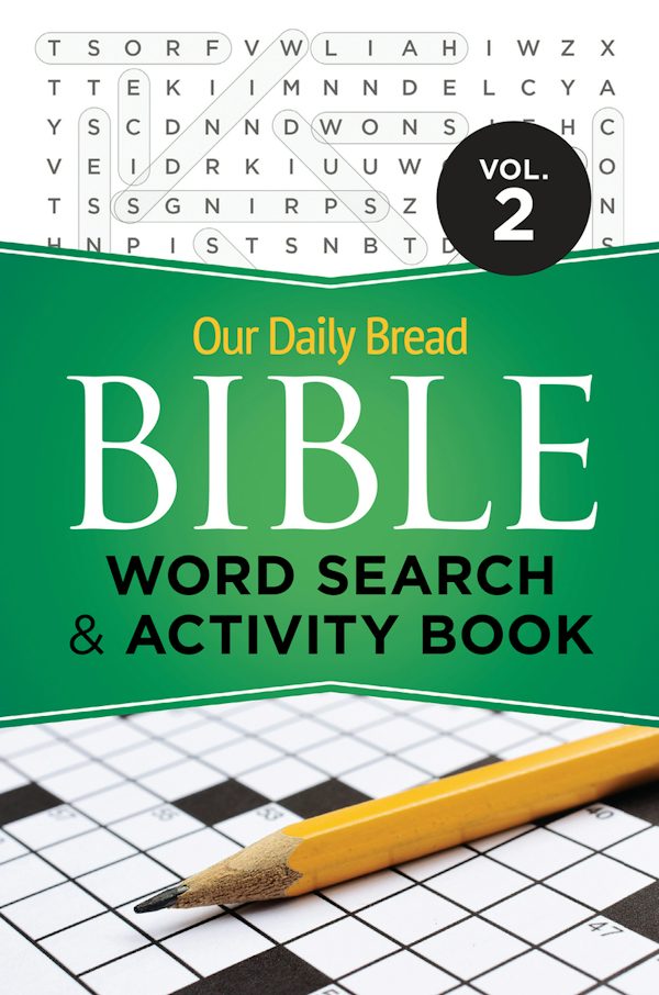 Cover image for Our Daily Bread Bible Word Search & Activity Book, Volume 2, isbn: 9781640701687