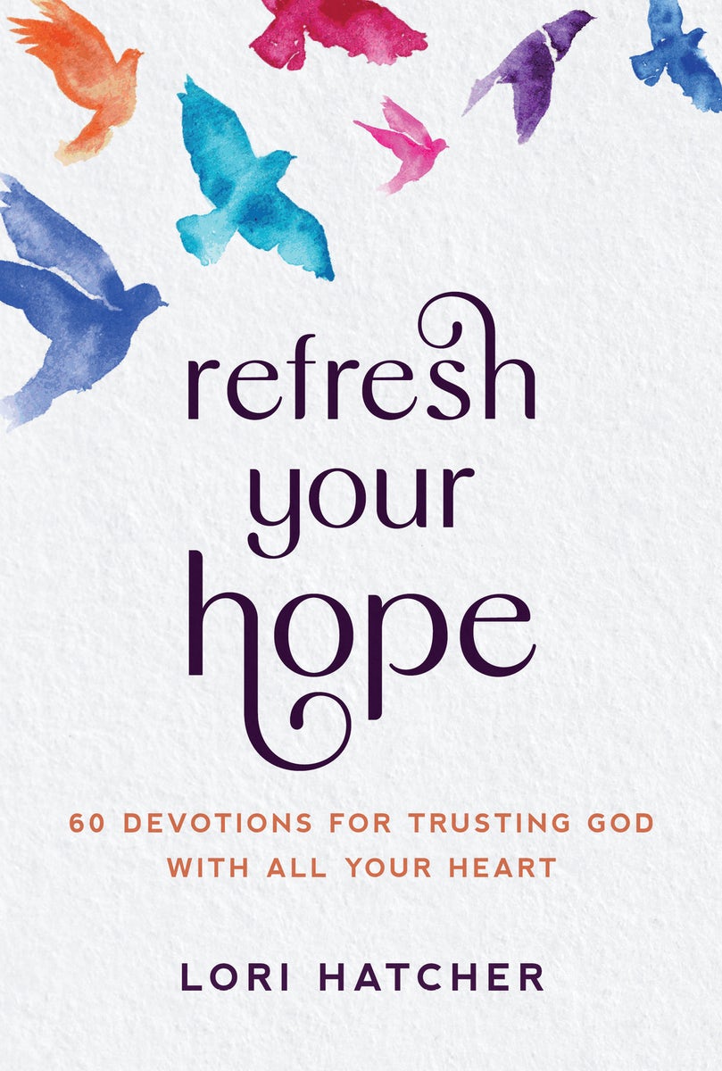 Cover image for Refresh Your Hope, isbn: 9781640702127