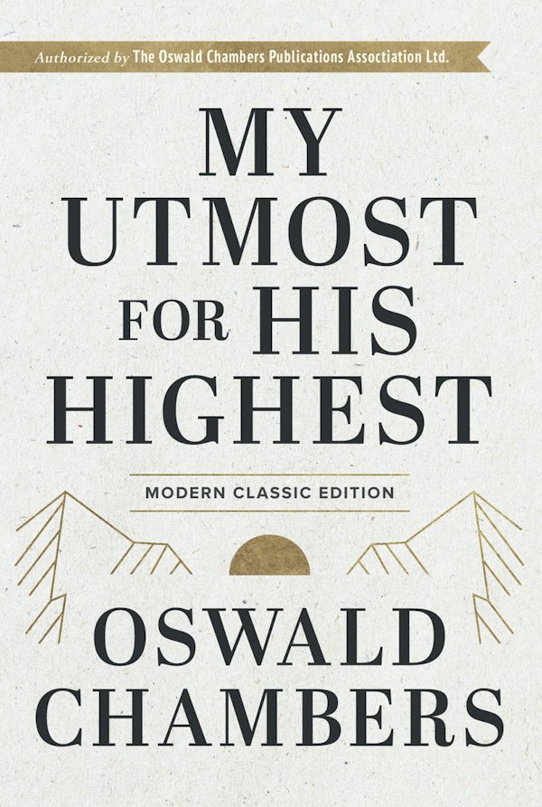 Cover image for My Utmost for His Highest, isbn: 9781640702554