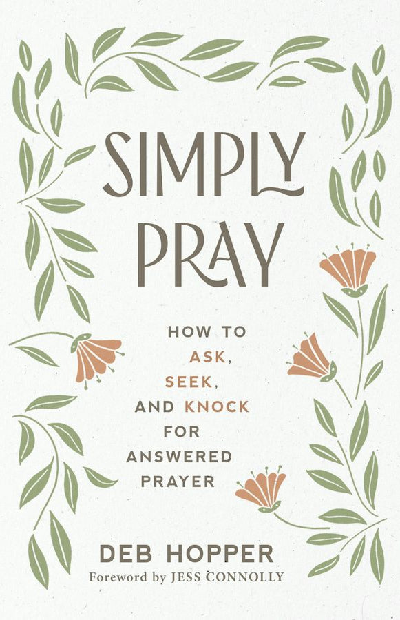 Cover image for Simply Pray, isbn: 9781640702622