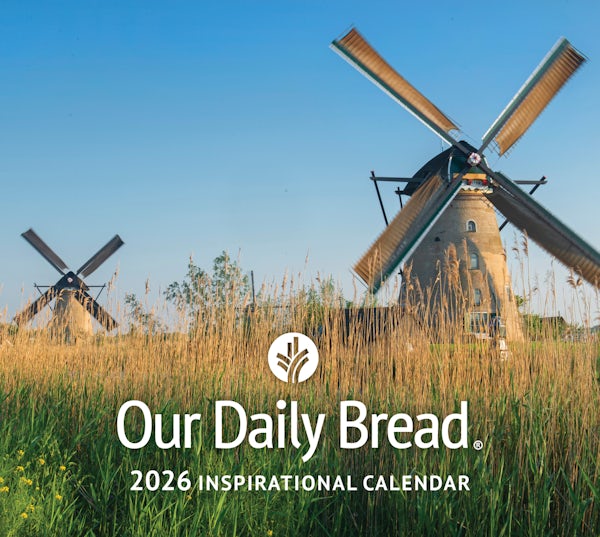 Cover image for Our Daily Bread 2026 Inspirational Wall Calendar, isbn: 9781640704022