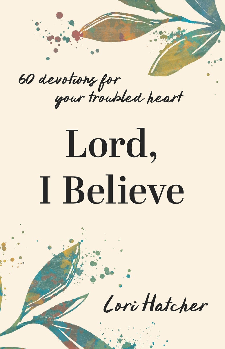 Cover image for Lord, I Believe, isbn: 9781640704251