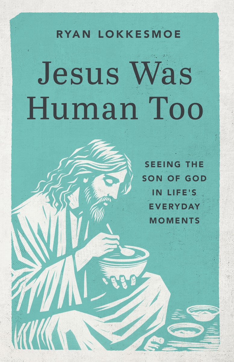 Cover image for Jesus Was Human Too, isbn: 9781640704411