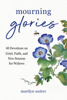 Cover image for Mourning Glories, isbn: 9781640704763
