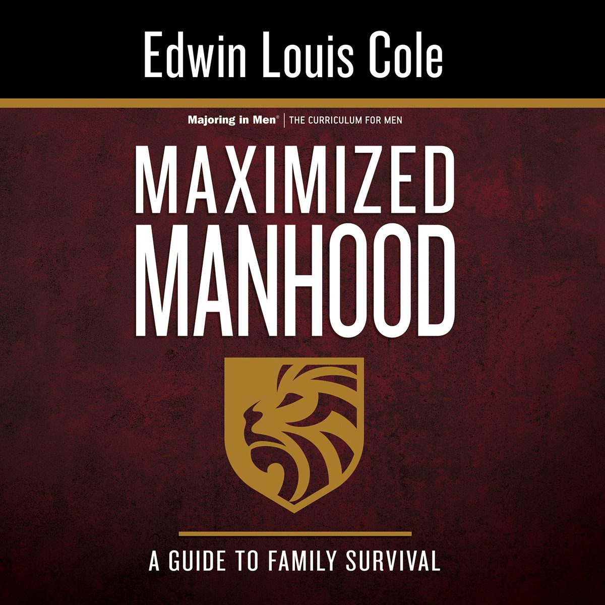 Cover image for Maximized Manhood Workbook, isbn: 9781641231299