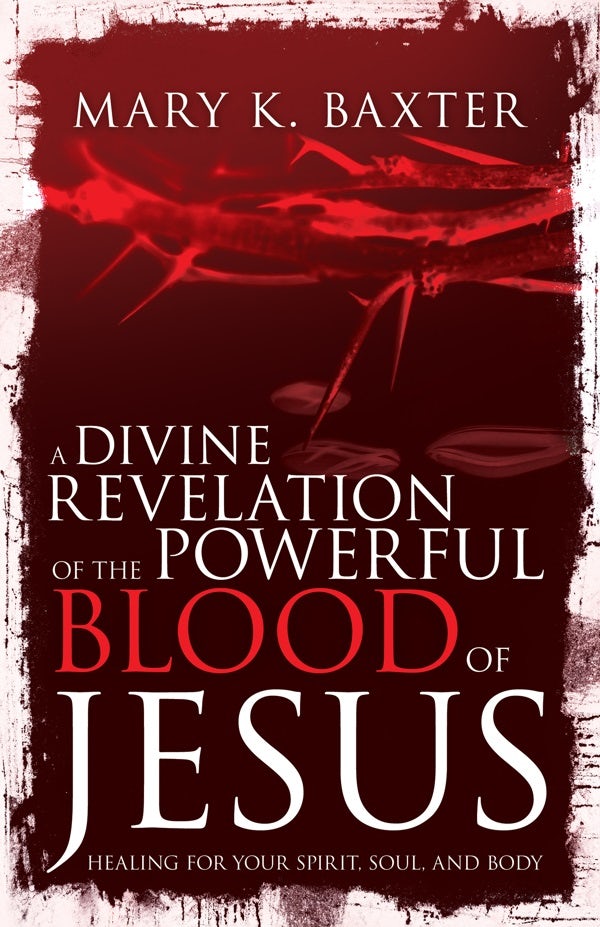 Cover image for A Divine Revelation of the Powerful Blood of Jesus, isbn: 9781641232708