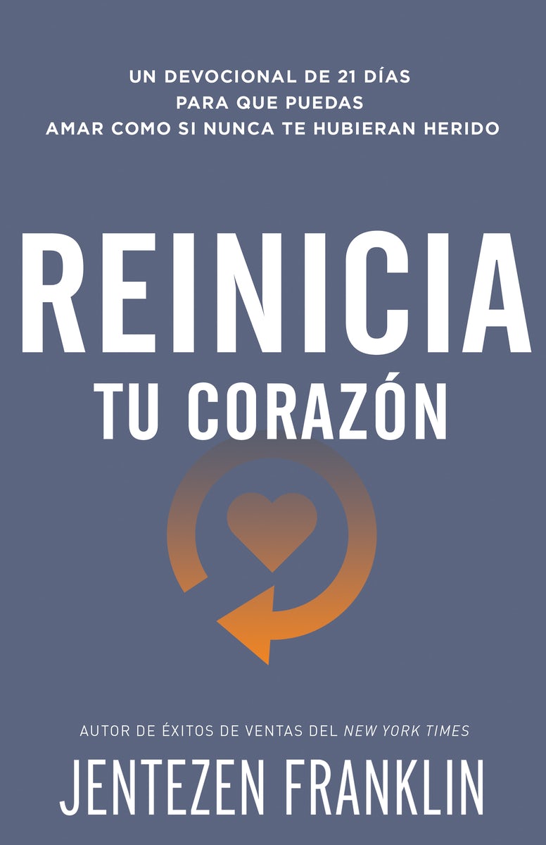 Cover image for Reinicia Tu Corazón, isbn: 9781641233668