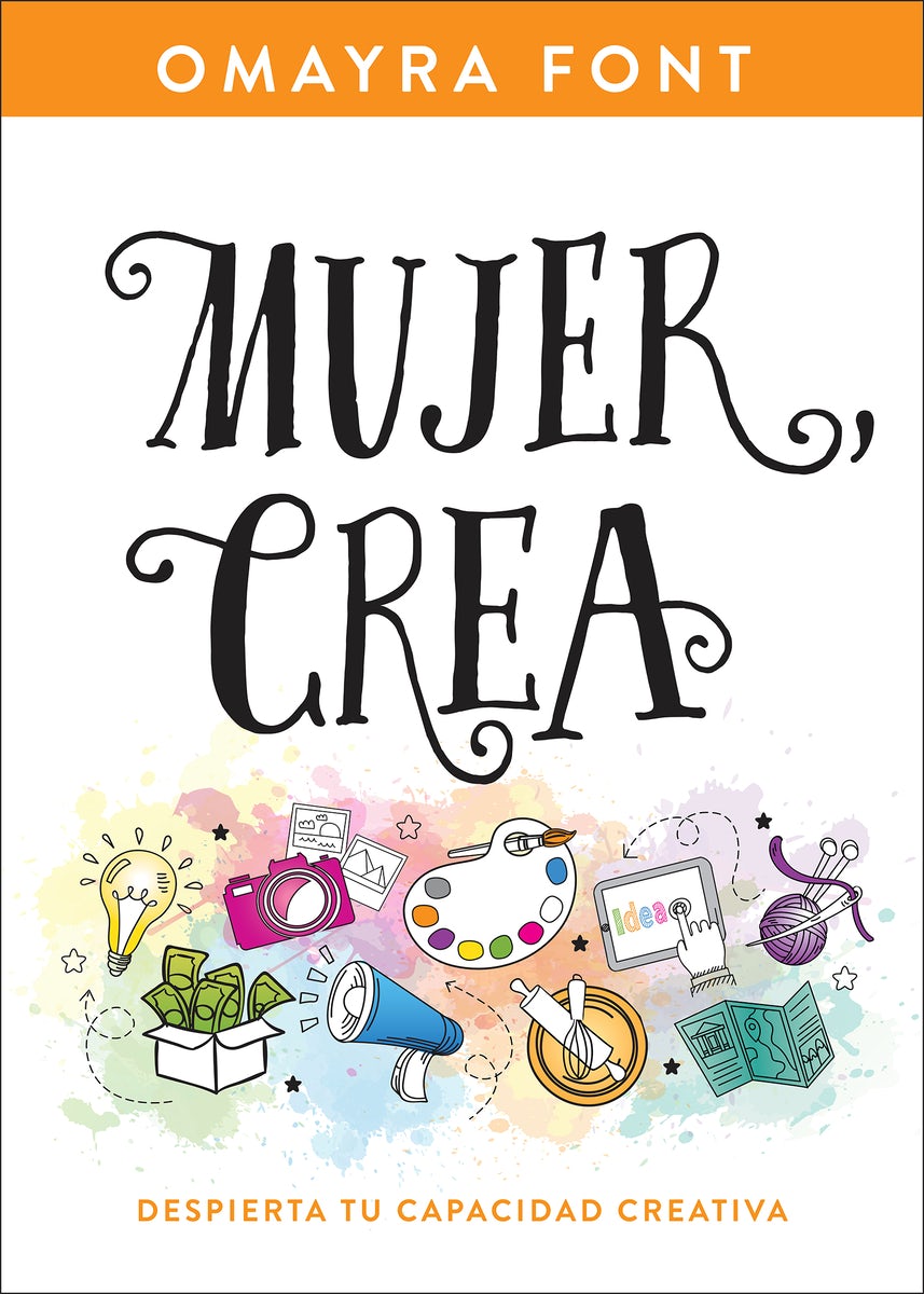 Cover image for Mujer, Crea, isbn: 9781641236324