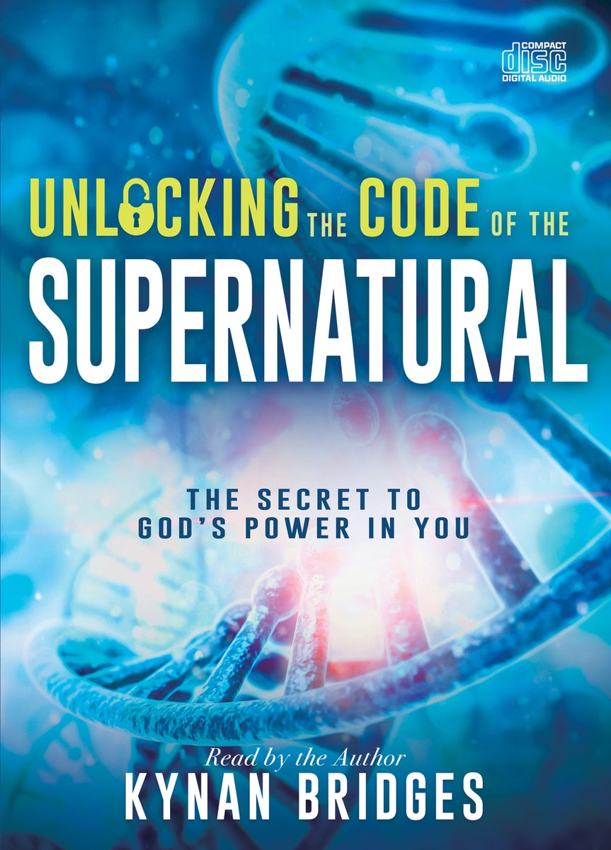 Cover image for Unlocking the Code of the Supernatural, isbn: 9781641237819